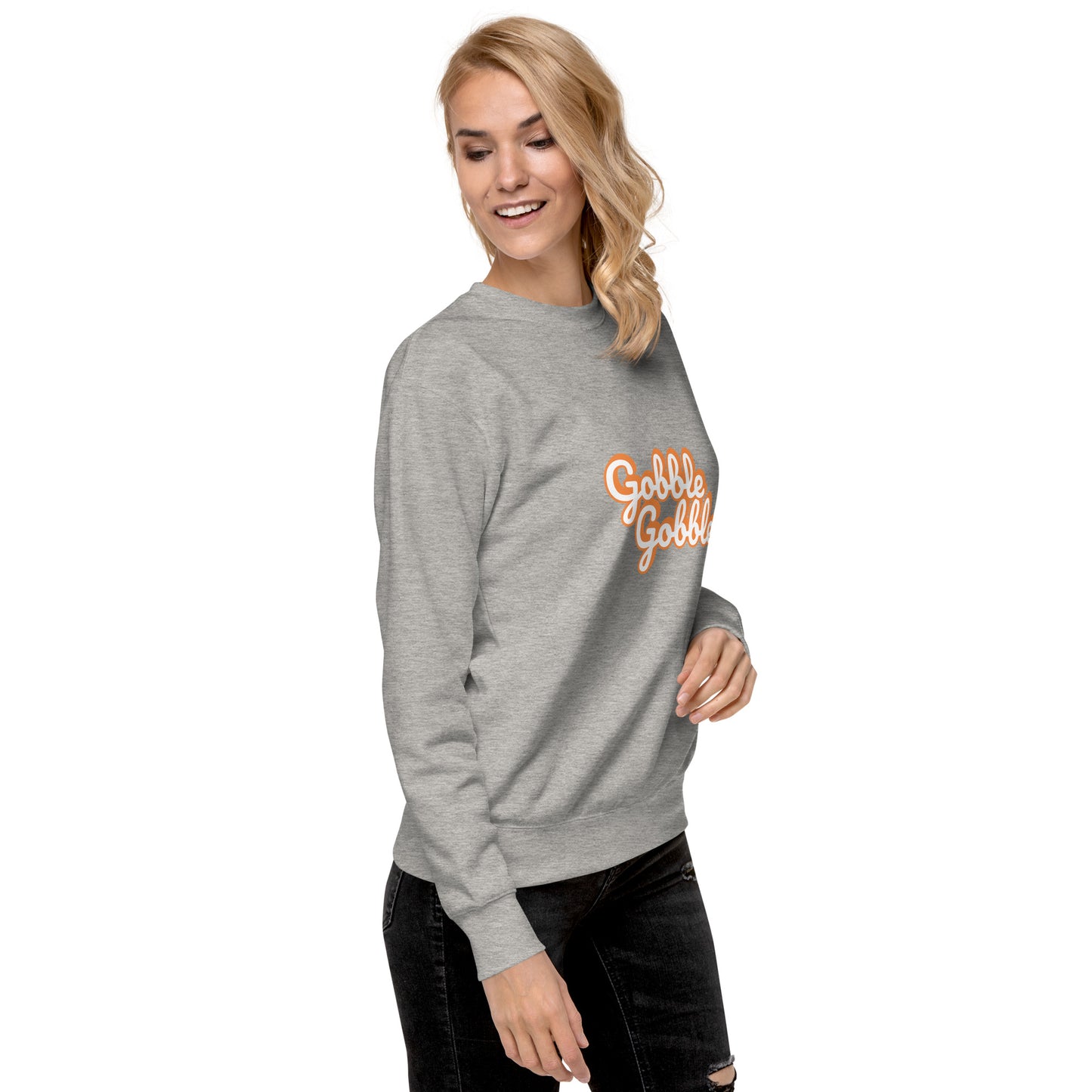 Gobble Gobble Unisex Premium Sweatshirt