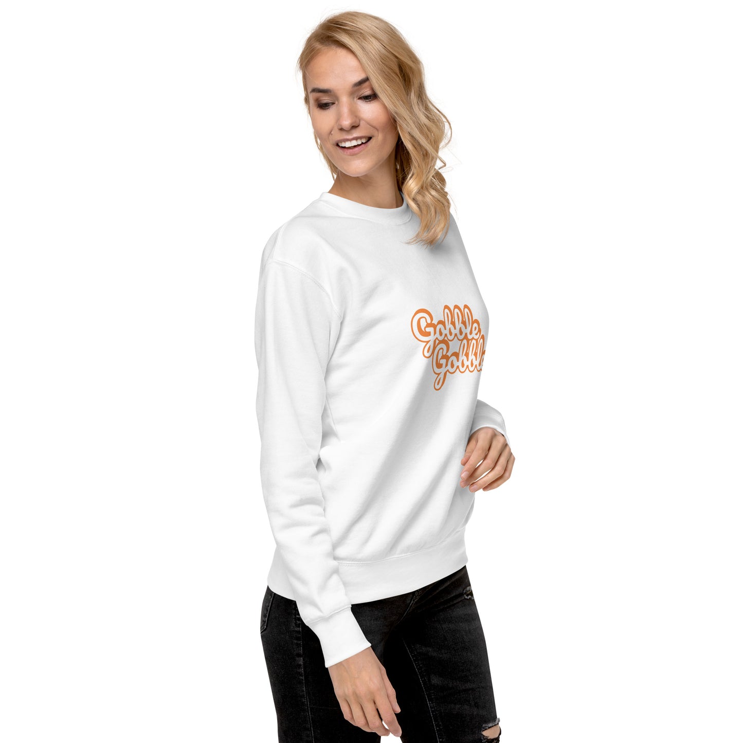 Gobble Gobble Unisex Premium Sweatshirt