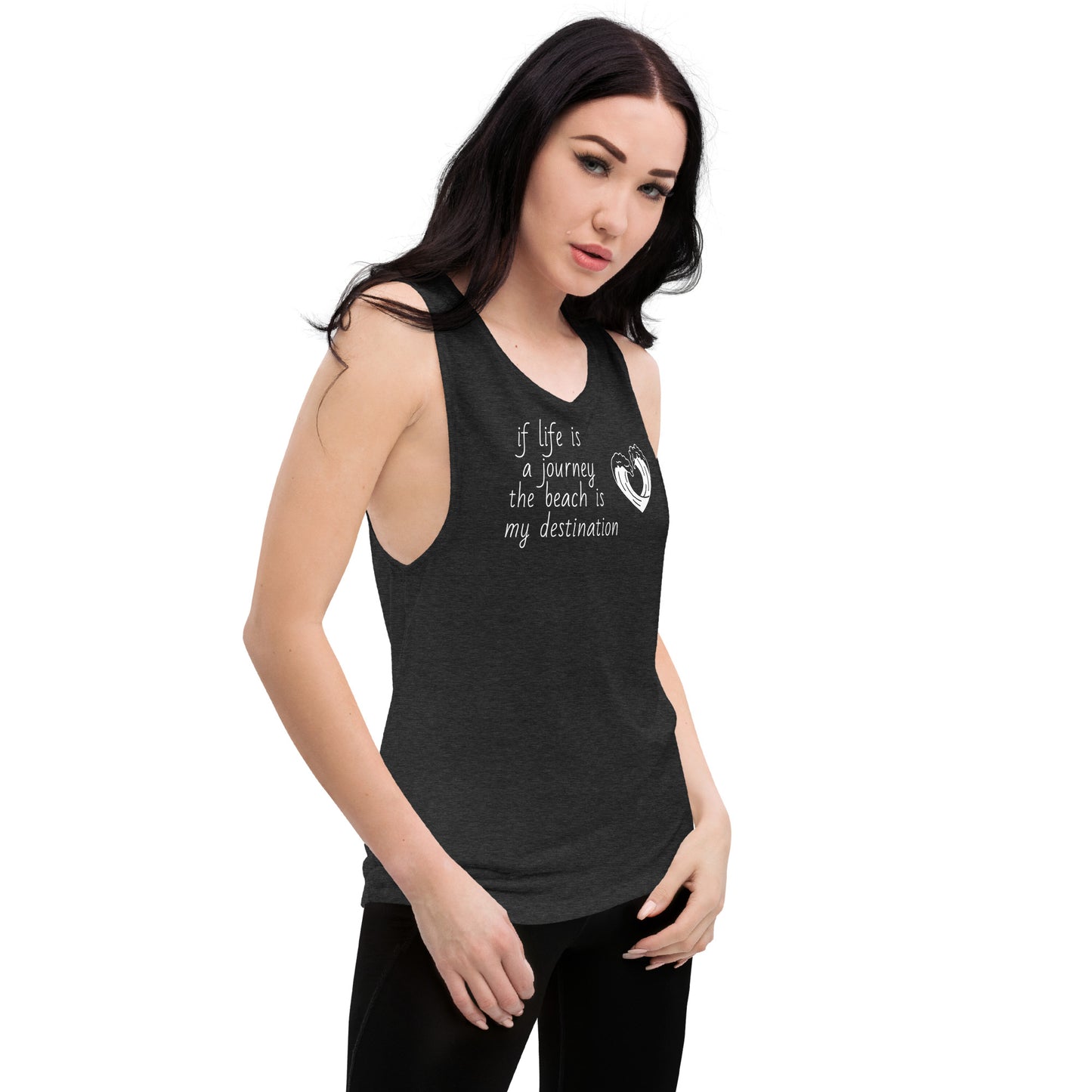 If Life's a Journey Ladies’ Muscle Tank