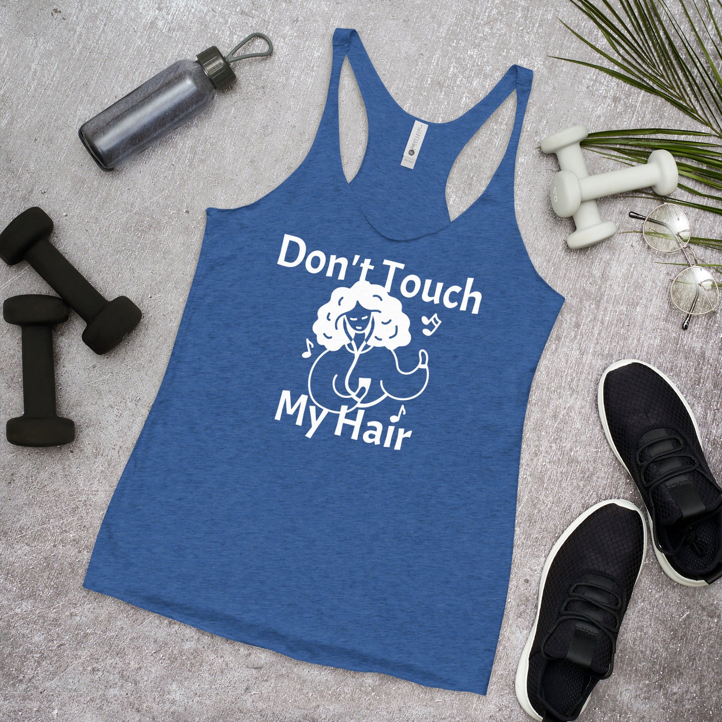 Don't Touch My Hair Women's Tank