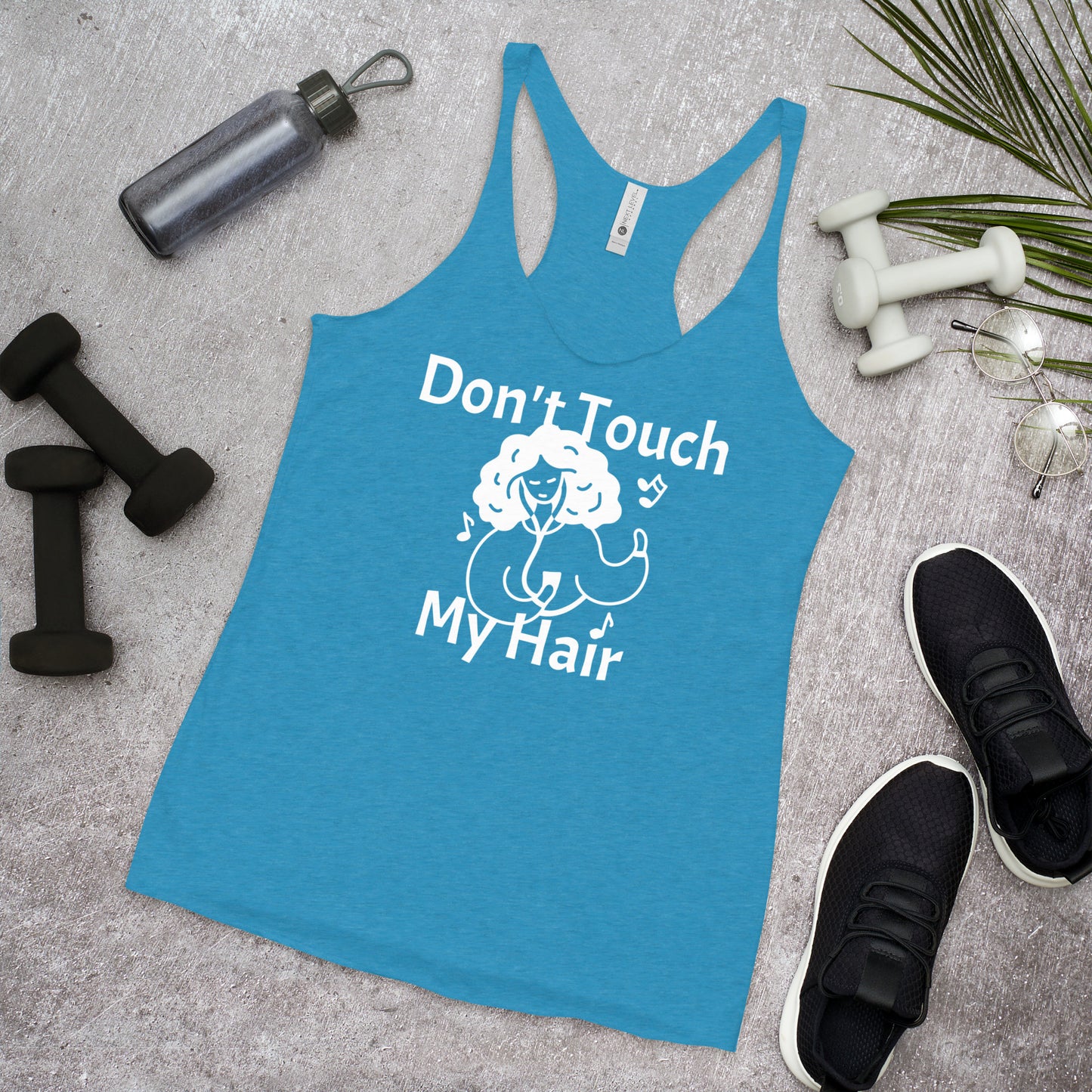 Don't Touch My Hair Women's Tank