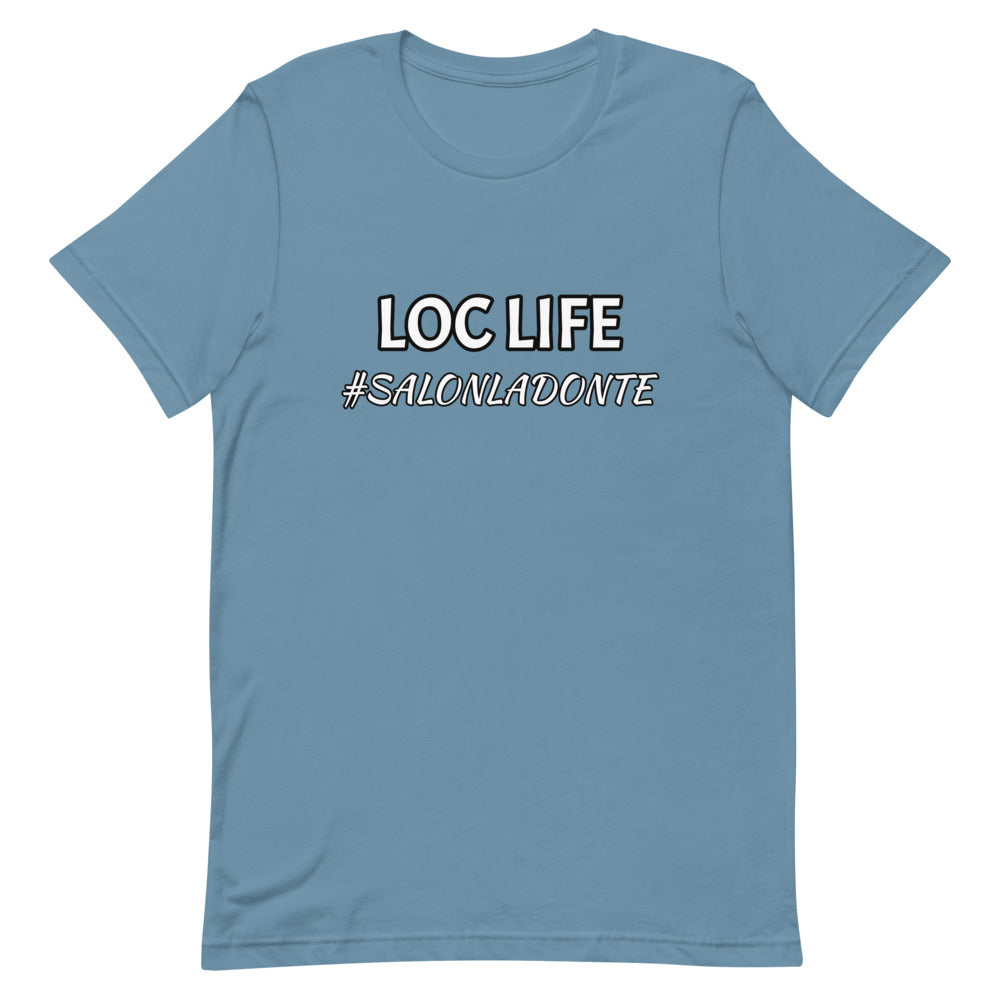 Loc Life Unisex T-Shirt