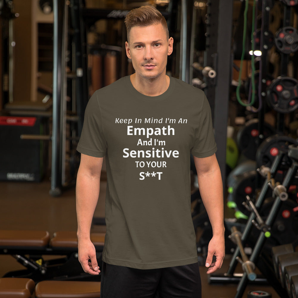 Sensitive Empath Unisex T-Shirt