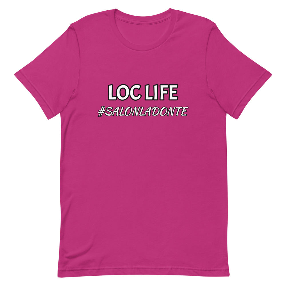 Loc Life Unisex T-Shirt