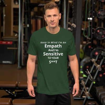 Sensitive Empath Unisex T-Shirt