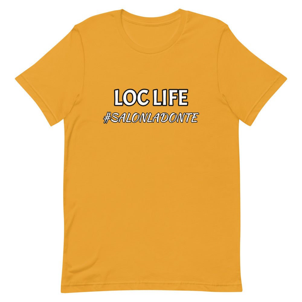 Loc Life Unisex T-Shirt