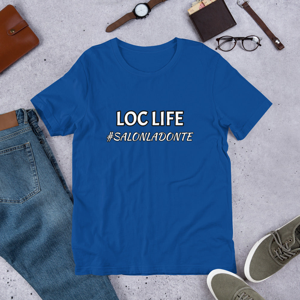 Loc Life Unisex T-Shirt