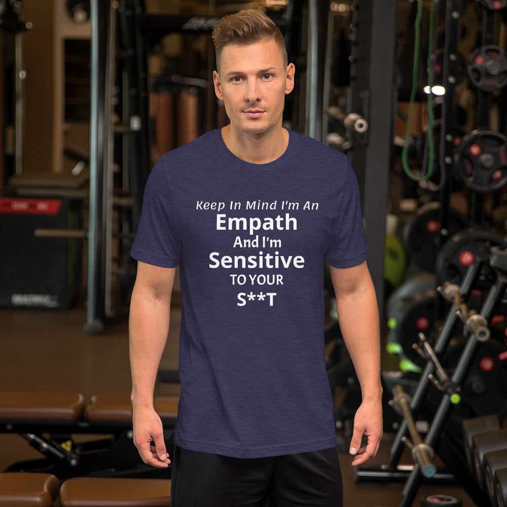 Sensitive Empath Unisex T-Shirt