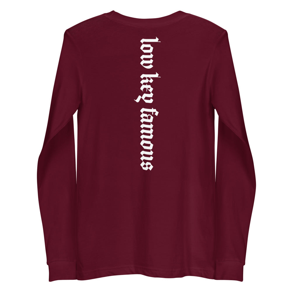 Low Key Famous Long Sleeve Tee