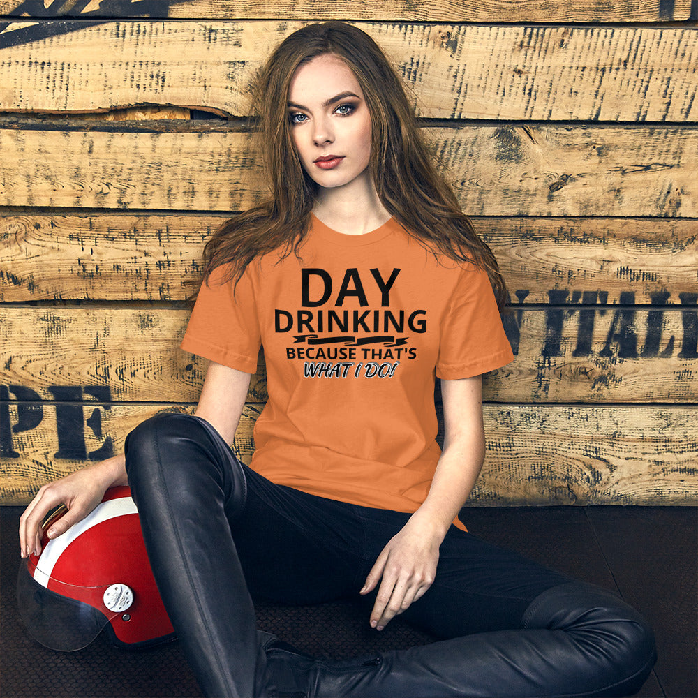 Day Drinking Unisex T-Shirt