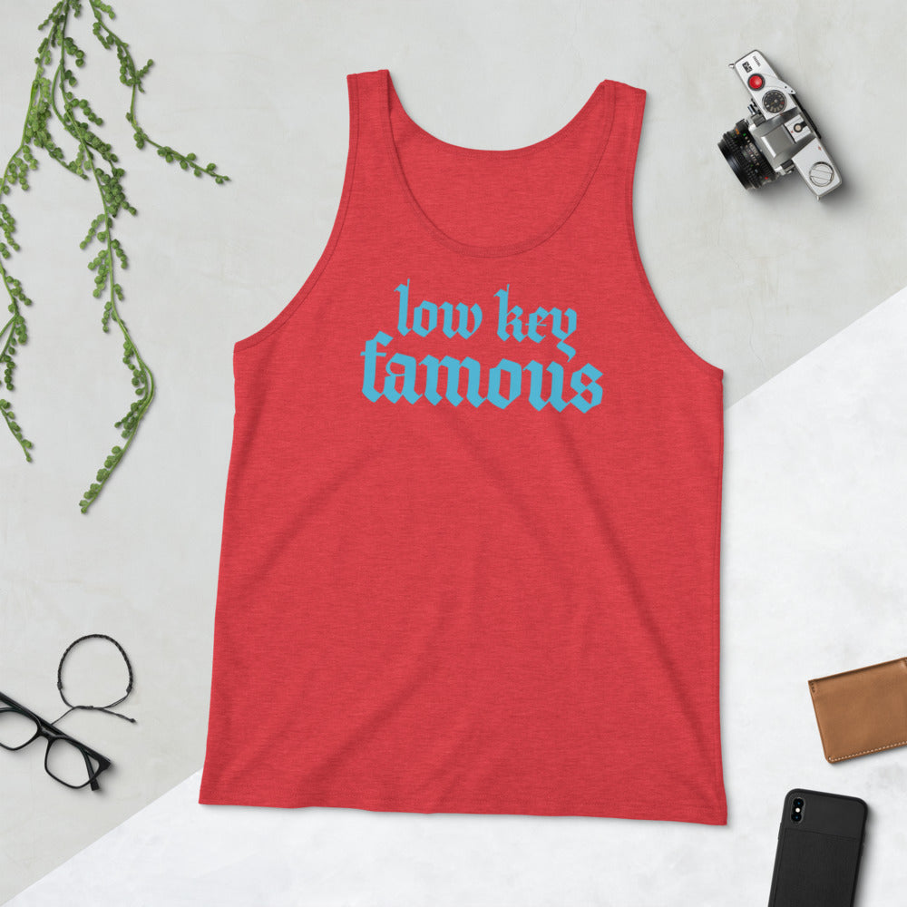 Low Key Famous Tank Top