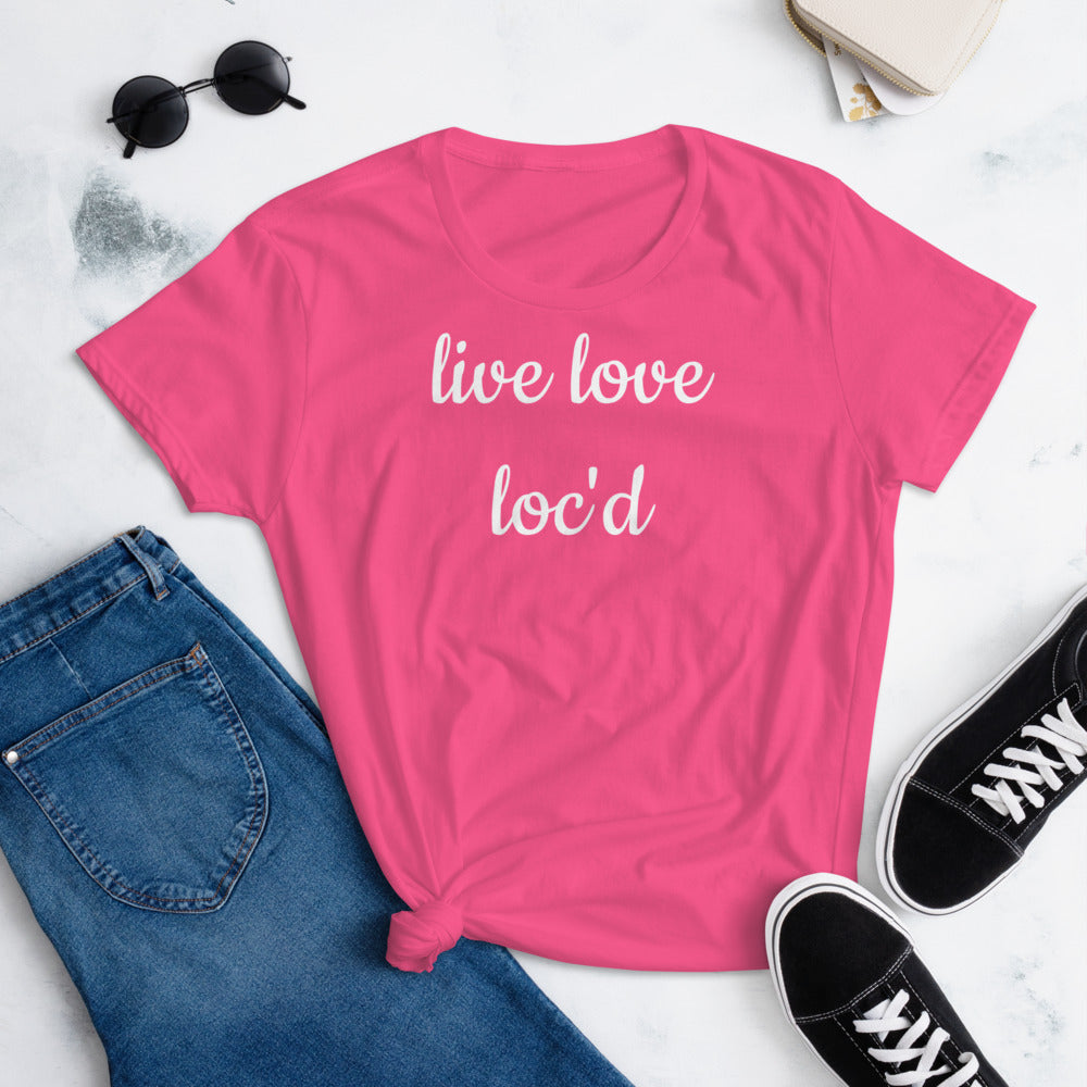 Live Love Loc'd  T-Shirt